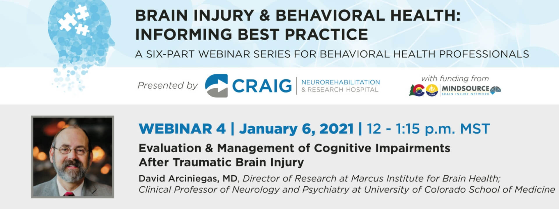 Evaluation and Management of Cognitive Impairments After Brain Injury
